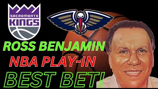 NBA Play In Picks and Predictions | New Orleans Pelicans vs Sacramento Kings Bes