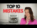 TOP 10 BUDGETING MISTAKES