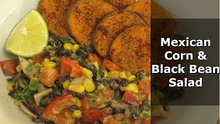Mexican Corn and Black Bean Salad Recipe