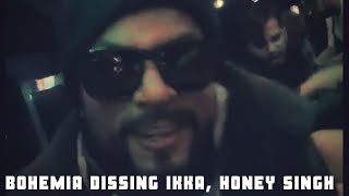 Bohemia diss to Whole Rap Industry | Bohemia dissing Ikka, Honey Singh and other Rappers