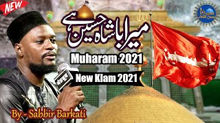 New Muharram Kalam- Mera Badshah Hussain Hai | Shabbir Barkati | At Jodhpure