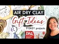 AIR DRY CLAY ** DIY GIFT IDEAS ** Gifts People Actually Want *BEST*