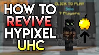 How to Revive Hypixel UHC (Community Option)