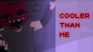 Cooler than me || FNAF || Foxybro || edit ||