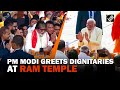 PM Modi greets Ram Temple 'Pran Pratishtha' program attendees