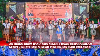 ANTRAKSI DRUM BAND_SMA NEGERI 1 HAWU MEHARA DALAM MEMPERINGATI HARI SUMPAH PEMUDA DAN HARI PAHLAWAN