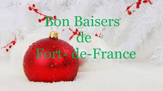Bon baisers de Fort-de-France -  La Compagnie Créole  (Paroles) "Joyeux Noël"