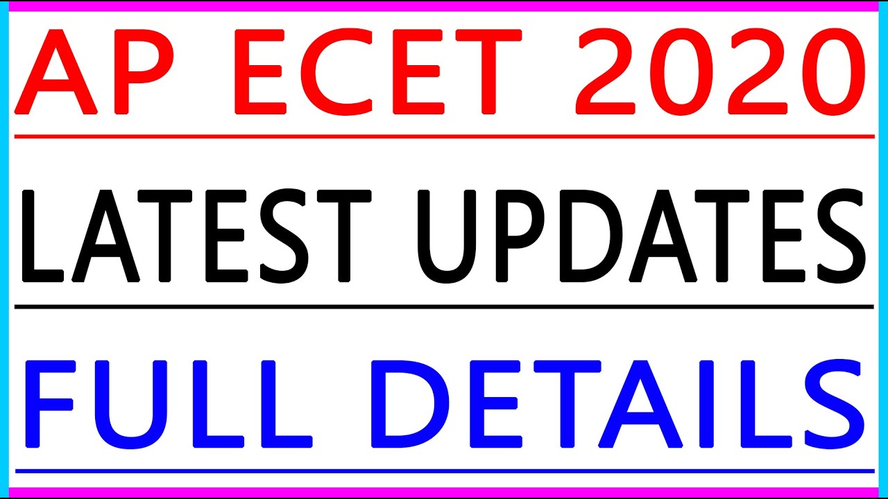 AP ECET 2020 LATEST UPDATES FULL DETAILS/SAI INFO ZONE/. - YouTube