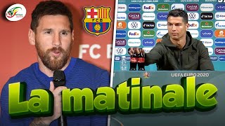 Lionel Messi pas sûr de rester au Barça... L’UEFA s’en prend à Cristiano Ronaldo | MATINALE