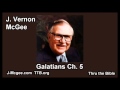 46 Galatians 05 - J Vernon Mcgee - Thru the Bible