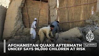 Afghanistan earthquake aftermath: UNICEF says 96,000 children at risk