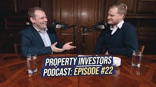 Property Tips to Create PASSIVE Income | Property Investors Podcast #22