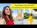 Azerbaijan Visa for Indians | Applying for e-Visa Online | Checking Visa Status | Cost, Etc.