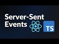 How I implement Server-Sent Events in TypeScript & React