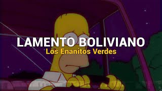 Lamento Boliviano - Los Enanitos Verdes ;; LETRA