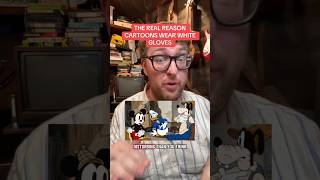 The disturbing reason why cartoon characters wear white gloves #movies #cinema #animation #disney