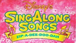 Disney Sing-Along Songs Zip-A-Dee-Doo-Dah | 1990 | VHS RIP