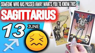 Sagittarius ♐🔞SOMEONE WHO HAS PASSED AWAY WANTS YOU TO KNOW THIS✝️ horoscope for today MAY 13 2026 ♐