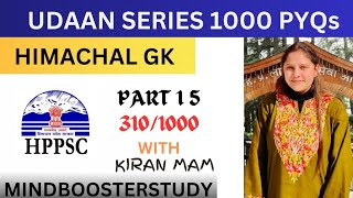 MOST IMPORTANT HIMACHAL GK1000PYQs. UDAAN SERIES  BY KIRAN MAM ||MINDBOOSTERSTUDY|| HPPSC GK|| HPRCA