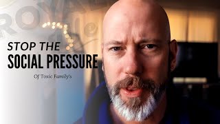 The Social Pressure Of Toxic Narcissistic Family