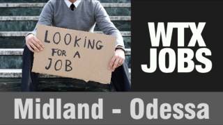 Jobs in Midland Odessa Texas Oil Field Employment Classifieds