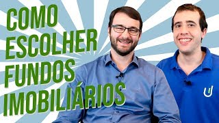 Como escolher fundos imobiliários (FIIs)? (com prof. Arthur Vieira de Moraes)