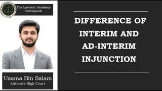 Difference between Interim and Ad-Interim Injunction