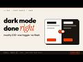 CSS Dark Mode Done Right: light-dark() + No Flash (2026)