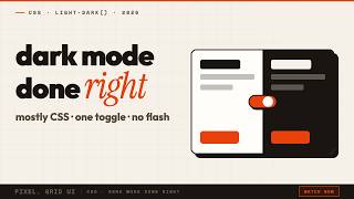 CSS Dark Mode Done Right: light-dark() + No Flash (2026)