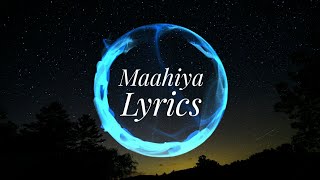 Maahiya Lyrics Video |Oru Adaar Love|IRFU SALU