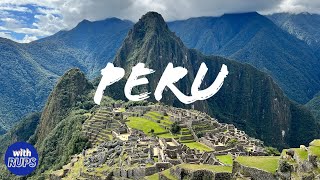 Peru - The Land That Has It All - Cinematic Film