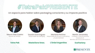 #TetraPakPRESENTE un espacio para hablar sobre Packaging Sustentable | Parte 1