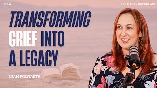 Transforming Grief into a Legacy