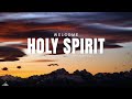 WELCOME HOLY SPIRIT // INSTRUMENTAL SOAKING WORSHIP // SOAKING WORSHIP MUSIC