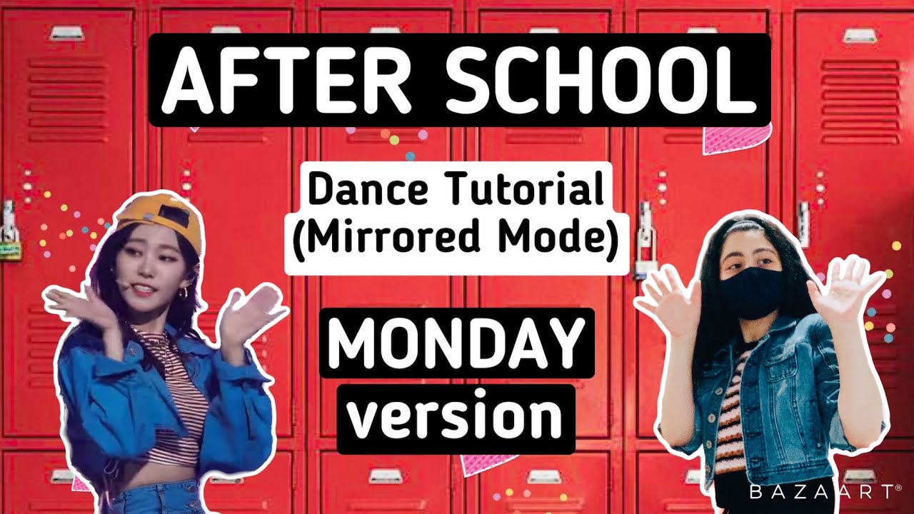 Weeekly After School Dance Tutorial Monday Version Youtube