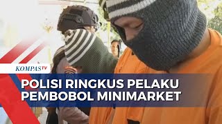 Pelaku Spesialis Pembobol Minimarket Ditangkap, Alat Bukti Linggis Disita Polisi