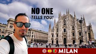 First Time in MILAN? TRUTH No One Tells! (Traps, Tips \u0026 Must-See)