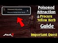 Mir 4 | Poisoned Attraction | Procure yellow Herb Important Quest Guide