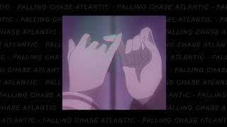 chase atlantic - falling (slowed + reverb)