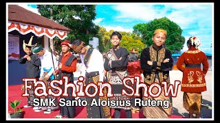 Lomba Fashion Show || SMK Santo Aloisius Ruteng