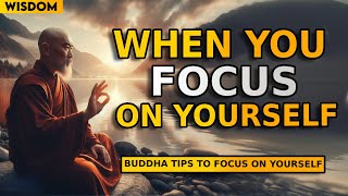 Focus on YOURSELF & See What Happens | Zen Wisdom | Buddhism in English | Buddhism