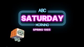 ABC Saturday Cartoon Lineup with commercials and bumpers 1985 | Spring