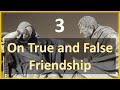 Seneca - Moral Letters - 3: On True and False Friendship