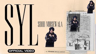SYL (Official Video) SIDHU MOOSE WALA | syl official video