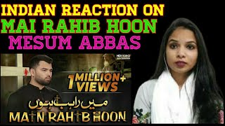 Indian React to Rahib Aur Imam Hussain | Mesum Abbas | Nohay | Chaudhary Reactions | Mesum Abbas