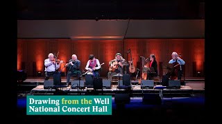 Seán Keane, Matt Molloy, Colm Broderick, Steve Cooney, Laoise Kelly, Neil Martin | DFTW NCH