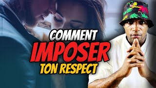 Comment imposer ton RESPECT dans ta relation