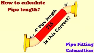 How to calculate Pipe Length? Pipe Length. Calculation pipe length easy. Pipe fitting sizes.#piping