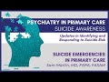 Suicide Emergencies in Primary Care