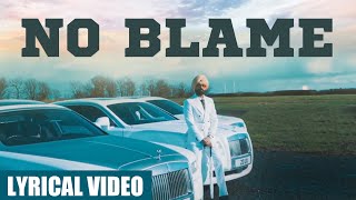 No Blame (Lyrical Video) | Tarsem Jassar ft. Shortie Littlelox | Punjabi Songs 2022